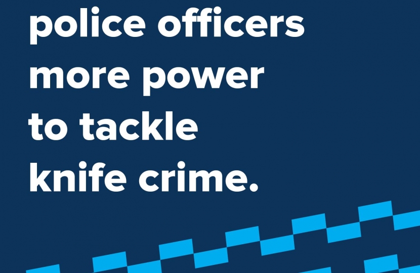 we're giving police officers more power to tackle knife crime